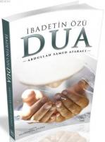 İbadetin Özü Dua