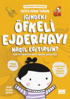 İçindeki Öfkeli Ejderhayı Nasıl Eğitirsin? İçindeki Öfkeli Ejderhayı Nasıl Eğitirsin?