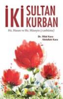 İki Sultan İki Kurban İki Sultan İki Kurban