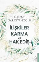 İlişkiler Karma ve Hak Ediş