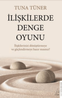 İlişkilerde Denge Oyunu İlişkilerde Denge Oyunu