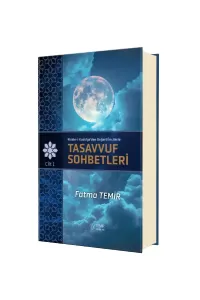 Tasavvuf Sohbetleri Tasavvuf Sohbetleri