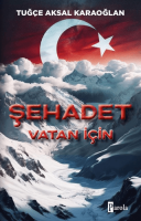 Şehadet Vatan İçin Şehadet Vatan İçin