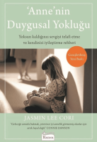 Anne’nin Duygusal Yokluğu Anne’nin Duygusal Yokluğu