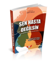 Sen Hasta Değilsin Sen Hasta Değilsin