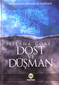 İslama Göre Dost ve Düşman