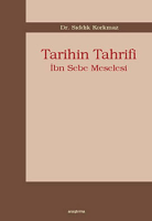 Tarihin Tahrifi İbn Sebe Meselesi