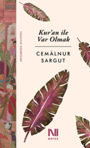 Kuran ile Var Olmak Kuran ile Var Olmak