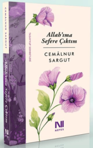 Allahıma Sefere Çıktım Allahıma Sefere Çıktım