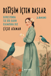 Değişim İçten Başlar Değişim İçten Başlar