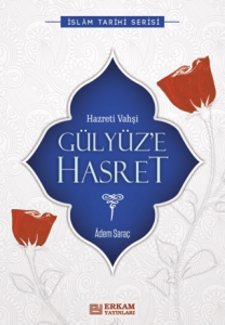 Gülyüze Hasret (Hz. Vahşi) Gülyüze Hasret (Hz. Vahşi)