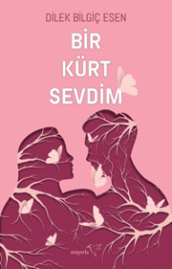Bir Kürt Sevdim Bir Kürt Sevdim