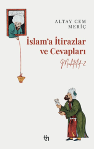 Muhtelif 2 - İslam’a İtirazlar ve Cevapları Muhtelif 2 - İslam’a İtirazlar ve Cevapları