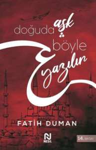 Doğuda Aşk Böyle Yazılır Doğuda Aşk Böyle Yazılır
