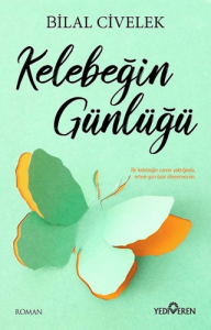 Kelebeğin Günlüğü Kelebeğin Günlüğü