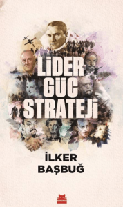 Lider, Güç, Strateji Lider, Güç, Strateji
