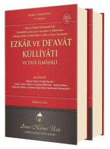 Ezkar ve Deavat Külliyatı ve Dua İlmihali 1.2. Cilt