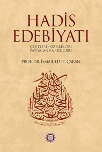Hadis Edebiyatı Hadis Edebiyatı