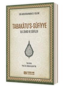 Tabakatu’s-Sûfiyye Tabakatu’s-Sûfiyye