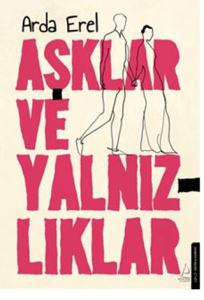 Aşklar ve Yalnızlıklar Aşklar ve Yalnızlıklar