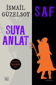 Saf - Suya Anlat