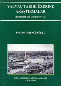 Yalvaç Tarihi Üzerine Araştırmalar (Tanzimat'tan Cumhuriyet'e) Yalvaç Tarihi Üzerine Araştırmalar (Tanzimat'tan Cumhuriyet'e)