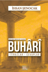 Buhari İtirazlar Cevaplar Buhari İtirazlar Cevaplar