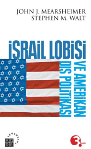 İsrail Lobisi ve Amerikan Dış Politikası