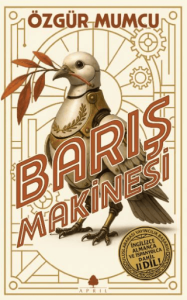 Barış Makinesi Barış Makinesi