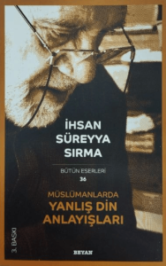 Müslümanlarda Yanlış Din Anlayışları