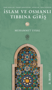 İslam ve Osmanlı Tıbbına Giriş