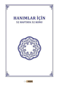 Hanımlar İçin 52 Haftaya 52 Konu