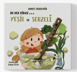 Bu Kek Biraz… Yeşil ve Sebzeli