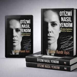 Otizmi Nasıl Yendim
