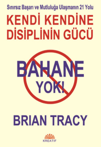 Kendi Kendine Disiplinin Gücü