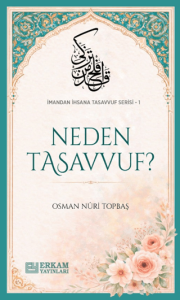 Neden Tasavvuf?