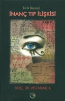 İnanç Tıp İlişkisi İnanç Tıp İlişkisi