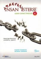 İnsan İsterse / Azmin Zaferi Öyküleri 4