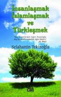 İnsanlaşmak İslamlaşmak ve Türkleşmek