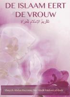Islam eert de vrouw Islam eert de vrouw