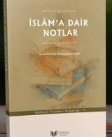 İslam'a Dair Notlar