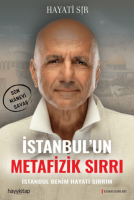 İstanbul’un Metafizik Sırrı İstanbul’un Metafizik Sırrı