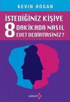 İstediğiniz Kişiye 8 Dakikada Nasıl Evet Dedirtirsiniz