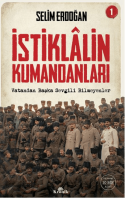 İstiklalin Kumandanları 1 İstiklalin Kumandanları 1