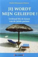 Jij wordt mijn geliefde Jij wordt mijn geliefde