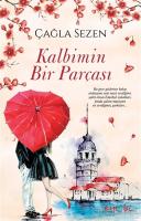 Kalbimin Bir Parçası Kalbimin Bir Parçası