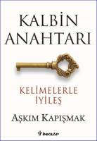 Kalbin Anahtarı - Kelimelerle İyileş