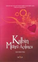 Kalbin Mührü Açılınca Kalbin Mührü Açılınca