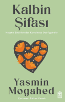 Kalbin Şifası Hayatın Zincirlerinden Kurtulmaya Dair İçgörüler Kalbin Şifası Hayatın Zincirlerinden Kurtulmaya Dair İçgörüler