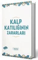 Kalp Katılığının Zararları